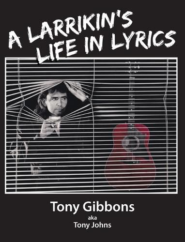 Cover image for A Larrikin's Life in Lyrics