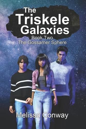 Cover image for The Triskele Galaxies: Book Two The Gossamer Sphere