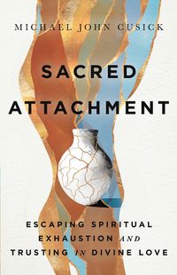 Cover image for Sacred Attachment