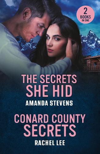 Cover image for The Secrets She Hid / Conard County Secrets