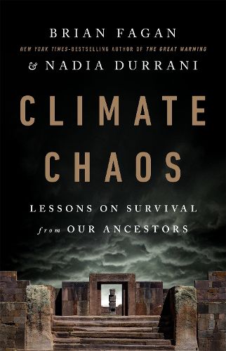 Climate Chaos: Lessons on Survival from Our Ancestors