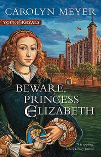 Cover image for Beware, Princess Elizabeth