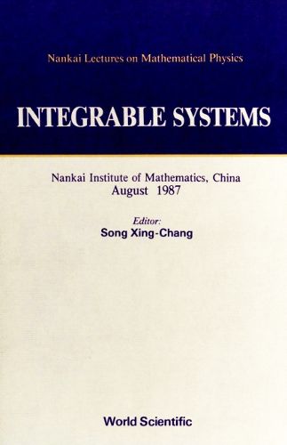 Cover image for Integrable Systems - Nankai Lectures On Mathematical Physics 1987