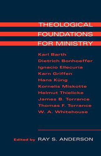 Theological Foundations for Ministry