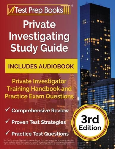 Cover image for Private Investigating Study Guide: Private Investigator Training Handbook and Practice Exam Questions [3rd Edition]