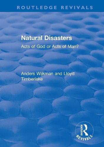 Cover image for Natural Disasters: Acts of God or Acts of Man?