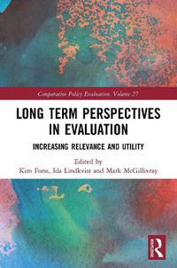 Cover image for Long Term Perspectives in Evaluation: Increasing Relevance and Utility