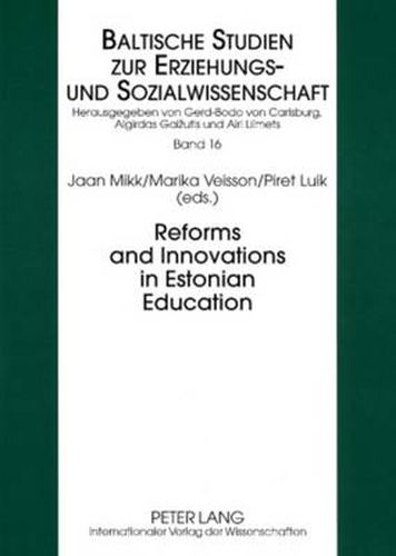 Cover image for Reforms and Innovations in Estonian Education