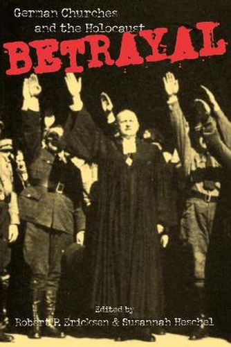Cover image for Betrayal: German Churches and the Holocaust
