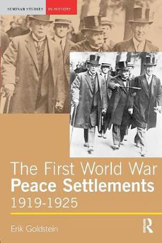 Cover image for The First World War Peace Settlements, 1919-1925