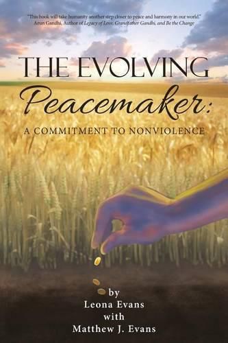 The Evolving Peacemaker: A Commitment to Nonviolence