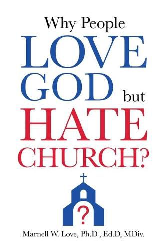 Cover image for Why People Love God But Hate Church?