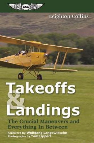 Cover image for Takeoffs and Landings: The Crucial Maneuvers & Everything in Between