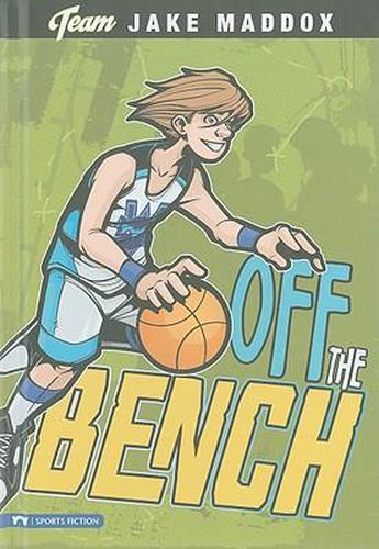 Jake Maddox: Off the Bench