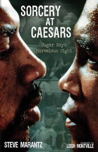 Cover image for Sorcery at Caesars: Sugar Ray's Marvelous Fight