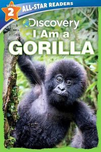 Cover image for Discovery All Star Readers: I Am a Gorilla Level 2