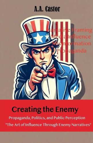 Cover image for Creating the Enemy