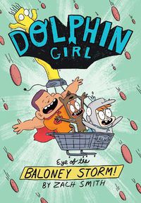 Cover image for Dolphin Girl 2: Eye of the Baloney Storm