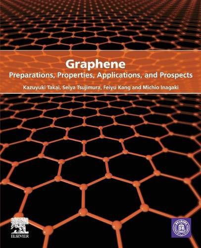 Cover image for Graphene: Preparations, Properties, Applications, and Prospects