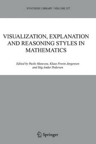 Cover image for Visualization, Explanation and Reasoning Styles in Mathematics