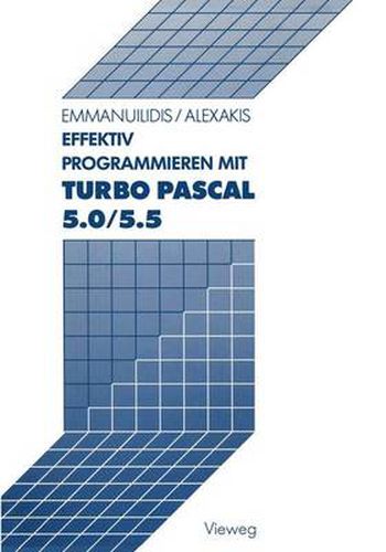 Cover image for Effektiv Programmieren Mit Turbo Pascal 5.0/5.5