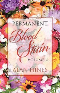 Cover image for Permanent Blood Stain: Volume 2