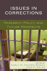 Cover image for Issues in Corrections: Research, Policy, and Future Prospects