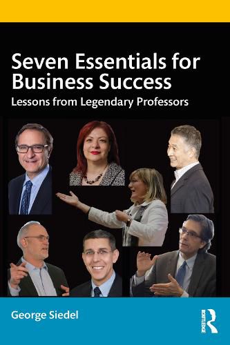 Cover image for Seven Essentials for Business Success: Lessons from Legendary Professors