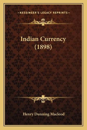 Indian Currency (1898)