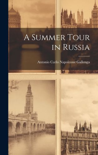 Cover image for A Summer Tour in Russia