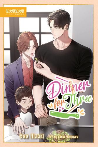 Dinner for Three (BL Light Novel)