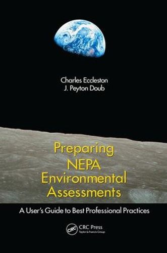 Cover image for Preparing NEPA Environmental Assessments: A User's Guide to Best Professional Practices