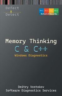 Cover image for Memory Thinking for C & C++ Windows Diagnostics