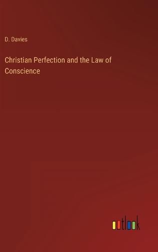 Cover image for Christian Perfection and the Law of Conscience