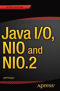 Cover image for Java I/O, NIO and NIO.2
