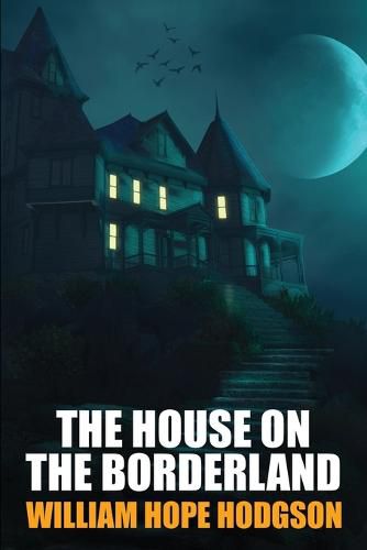 The House on the Borderland