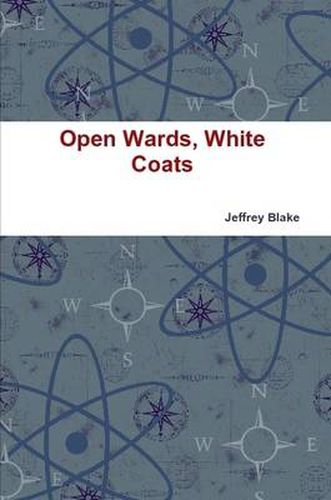 Cover image for Open Wards, White Coats