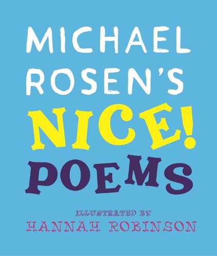 Cover image for Michael Rosen's NICE! Poems