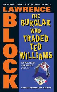 Cover image for The Burglar Who Traded Ted Williams