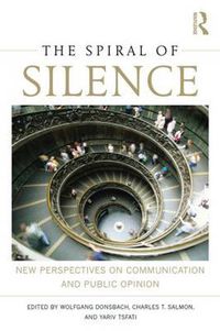 Cover image for The Spiral of Silence: New Perspectives on Communication and Public Opinion