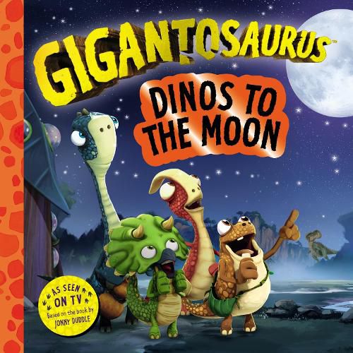 Cover image for Gigantosaurus - Dinos to the Moon