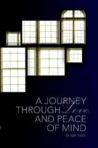 Cover image for A Journey Through Love And Peace of Mind