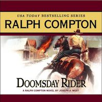 Cover image for Doomsday Rider: A Ralph Compton Novel by Joseph A. West
