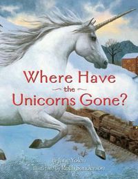 Cover image for Where Have the Unicorns Gone?