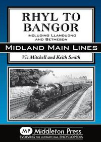 Cover image for Rhyl to Bangor: Including Llandudno and Bethesda