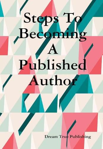 Cover image for Steps To Becoming A Published Author