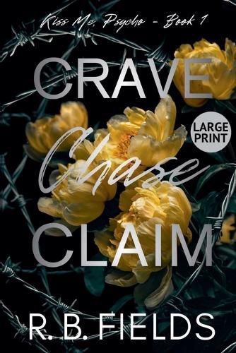 Cover image for Crave, Chase, Claim (Large Print)