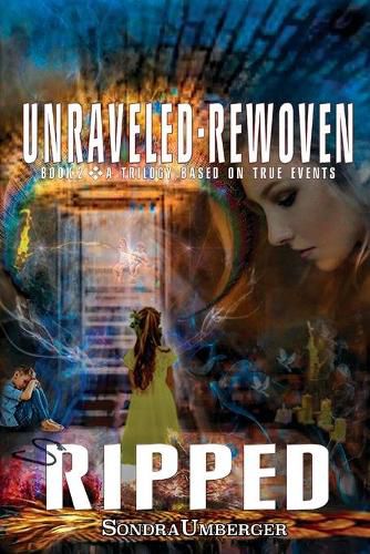 Cover image for Unravled-Rewoven: Book 2 RIPPED-Lies Exposed