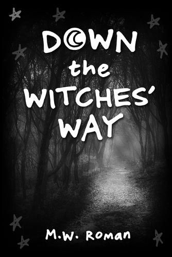 Cover image for Down the Witches' Way