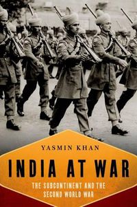 Cover image for India at War: The Subcontinent and the Second World War
